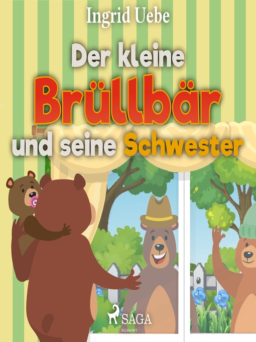 Title details for Der kleine Brüllbär und seine Schwester (Ungekürzt) by Ingrid Uebe - Available